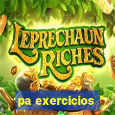 pa exercicios